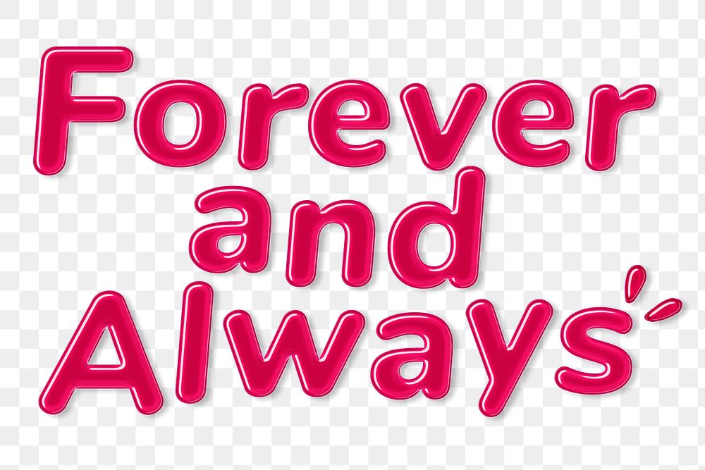 Jelly embossed typography forever and always png word sticker