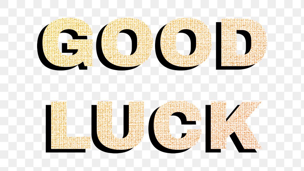 Good luck text png gradient word sticker fabric texture typography