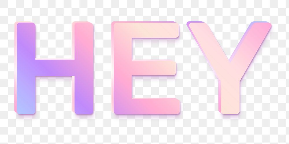 Hey png word sticker in holographic text style