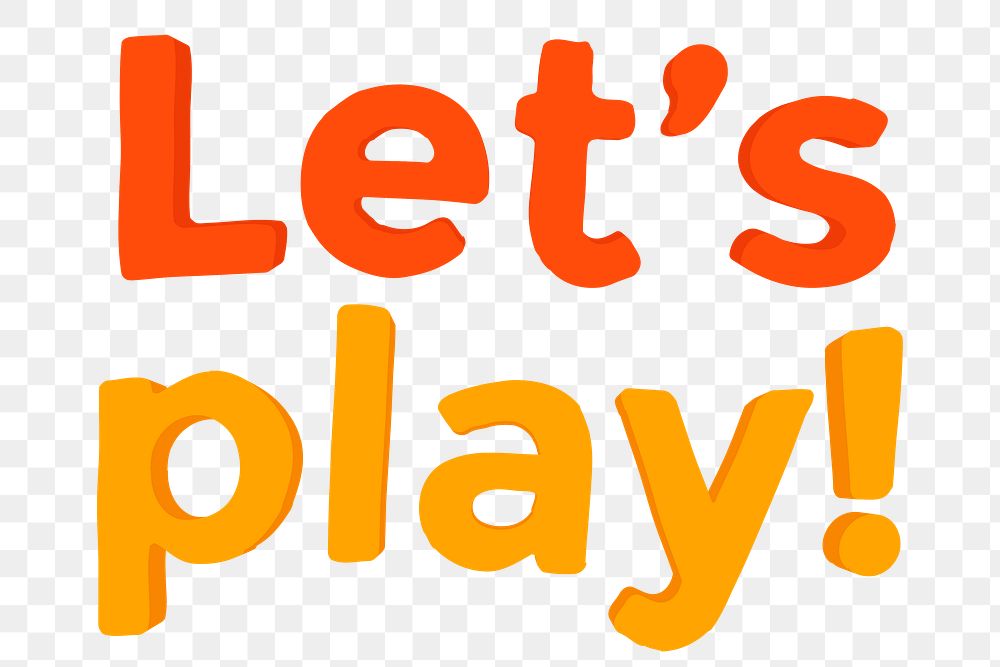 Let's play! png word sticker in clay-like text style