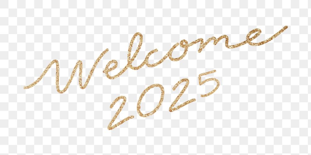 New Year png, gold calligraphy sticker design, welcome 2025, transparent background