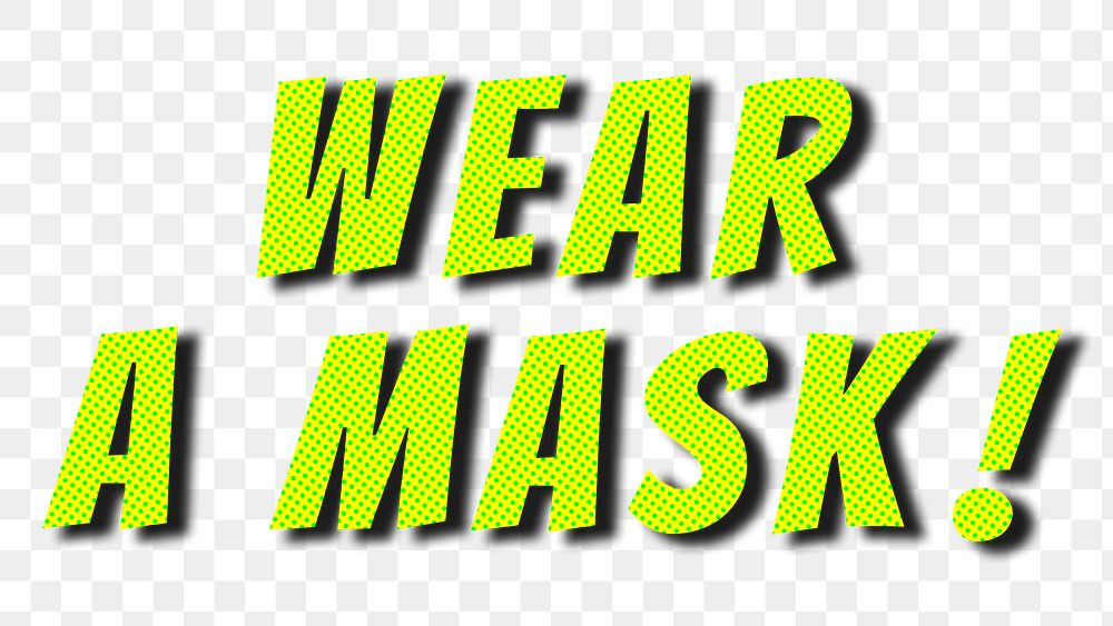 Wear a mask to protect yourself from the coronavirus outbreak