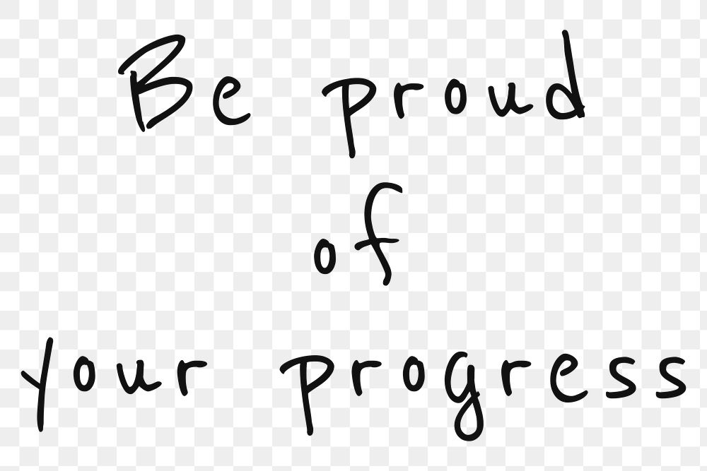 Png layer quote Be proud of your progress motivational message 