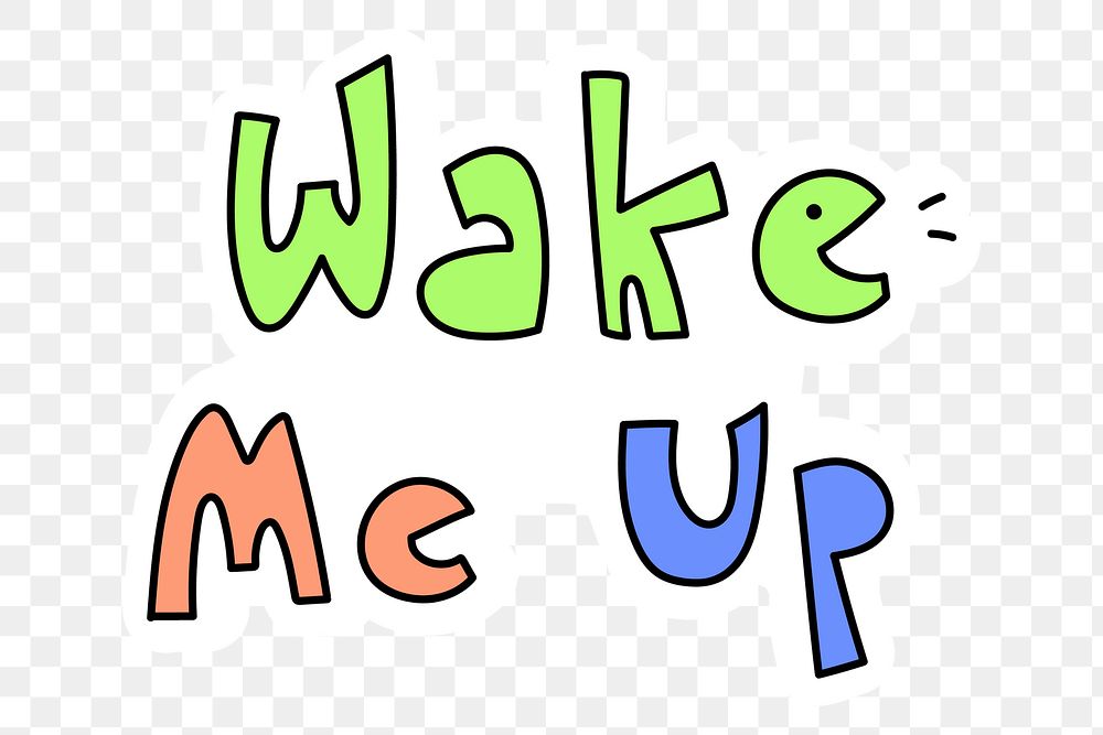 Wake me up colorful word sticker