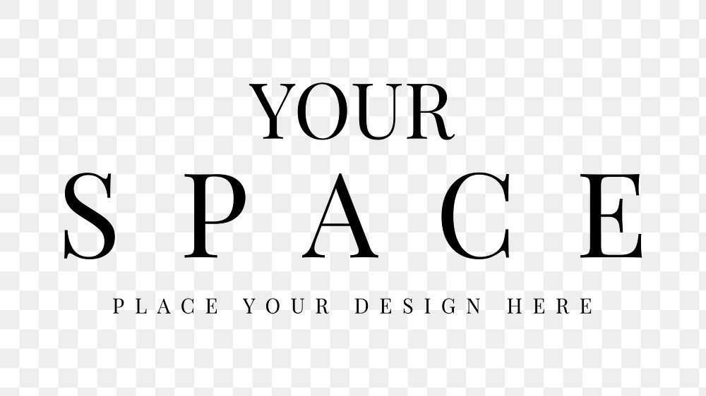 Your space png typography transparent