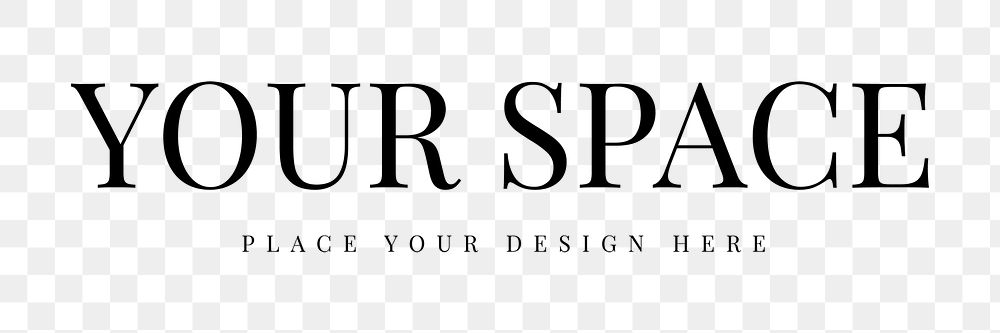Your space typography png transparent