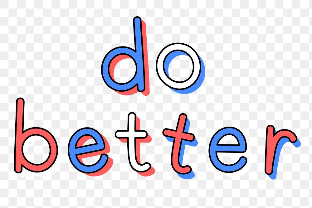 Doodle DO BETTER text png typography