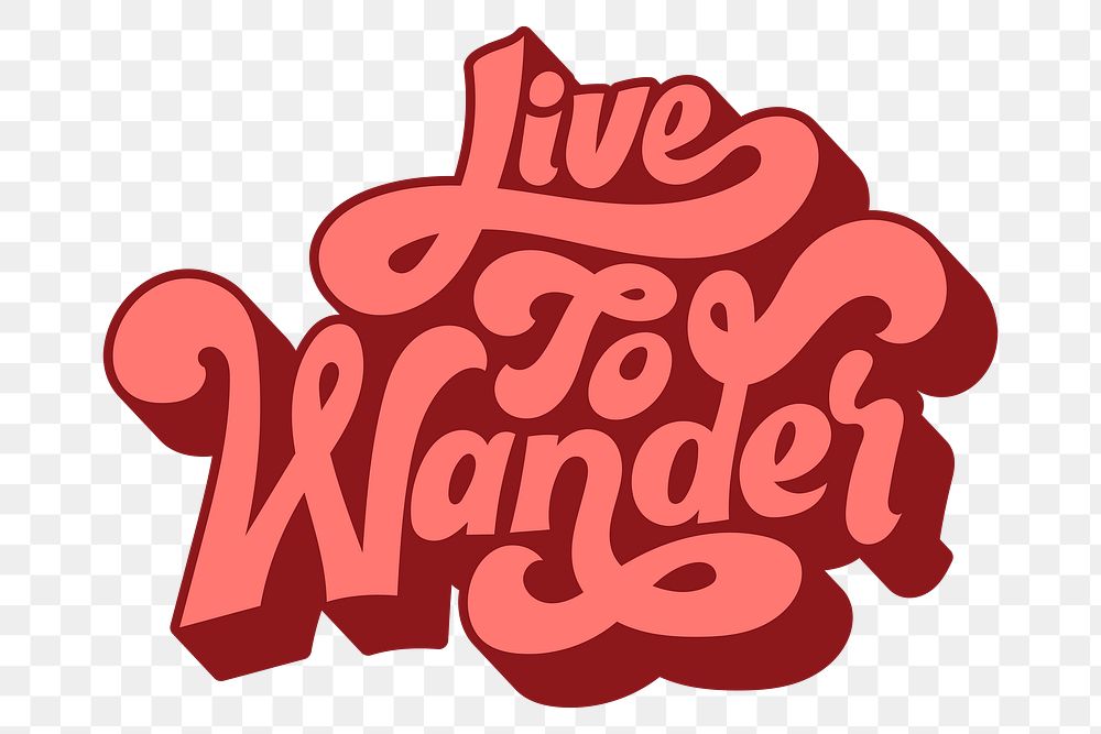 Red live to wander funky style typography design element
