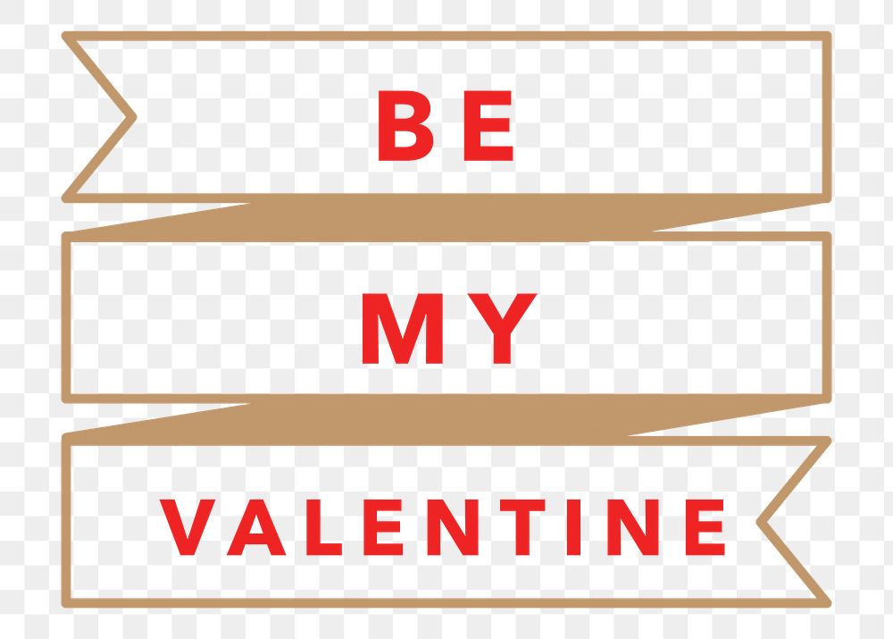 Be My Valentine png Valentine&rsquo;s day greeting sticker
