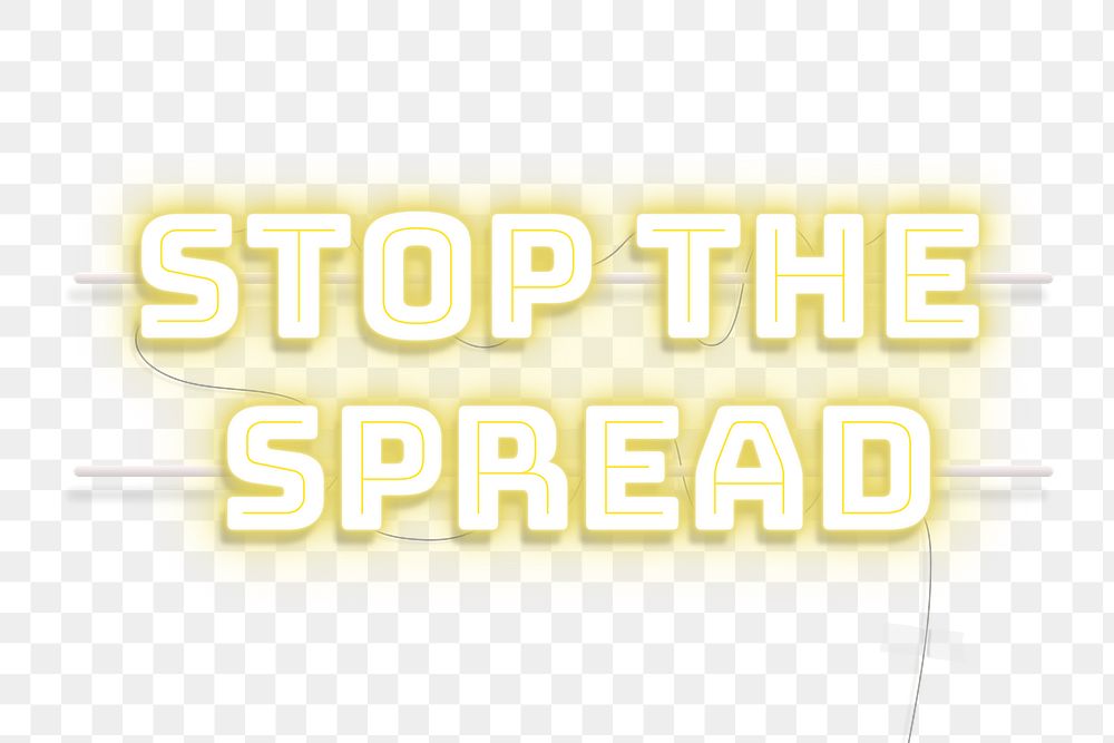 Stop the spread neon sign transparent png