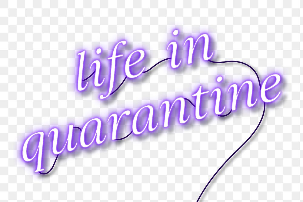Life in quarantine purple neon sign 