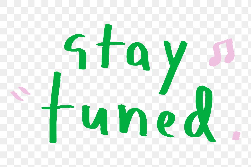 Stay tuned doodle typography design element