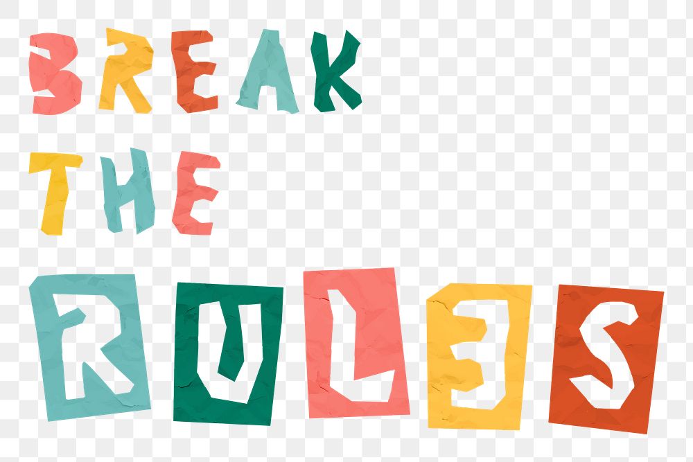 BREAK THE RULES phrase paper cutout png font colorful typography
