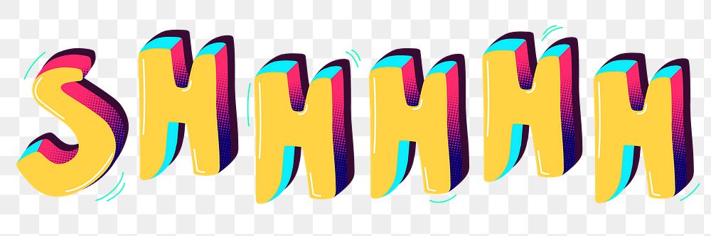 Shhhhh funky png text typography