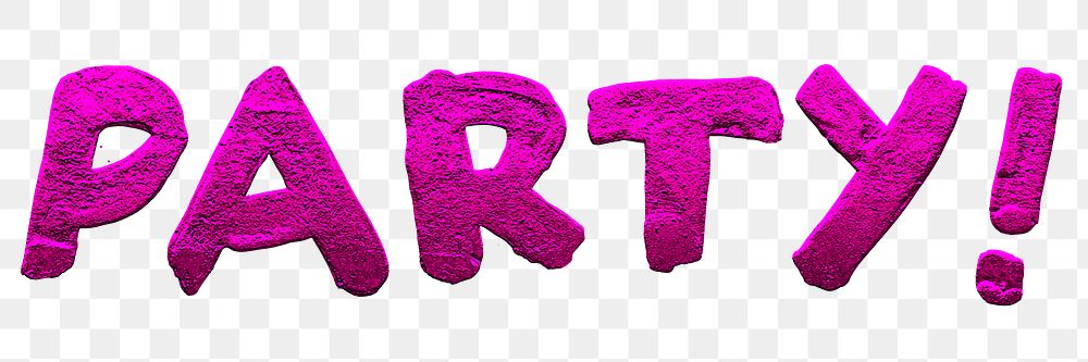 Stylized png Party! foil typography word