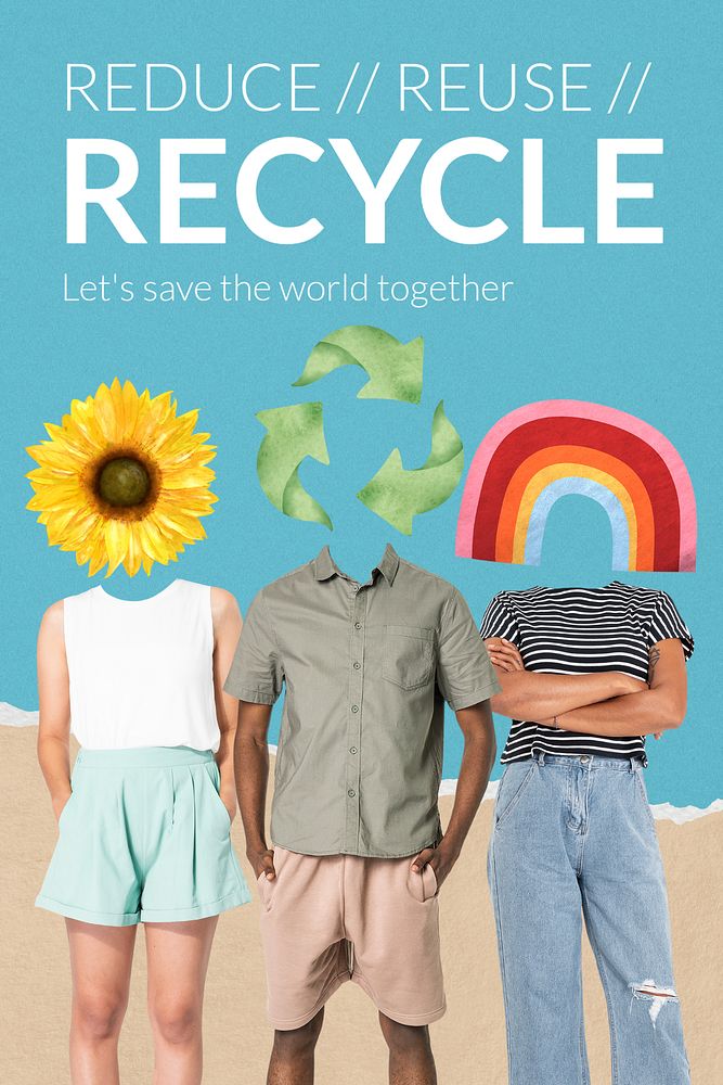 Reduce, reuse, recycle template, environment remixed media 