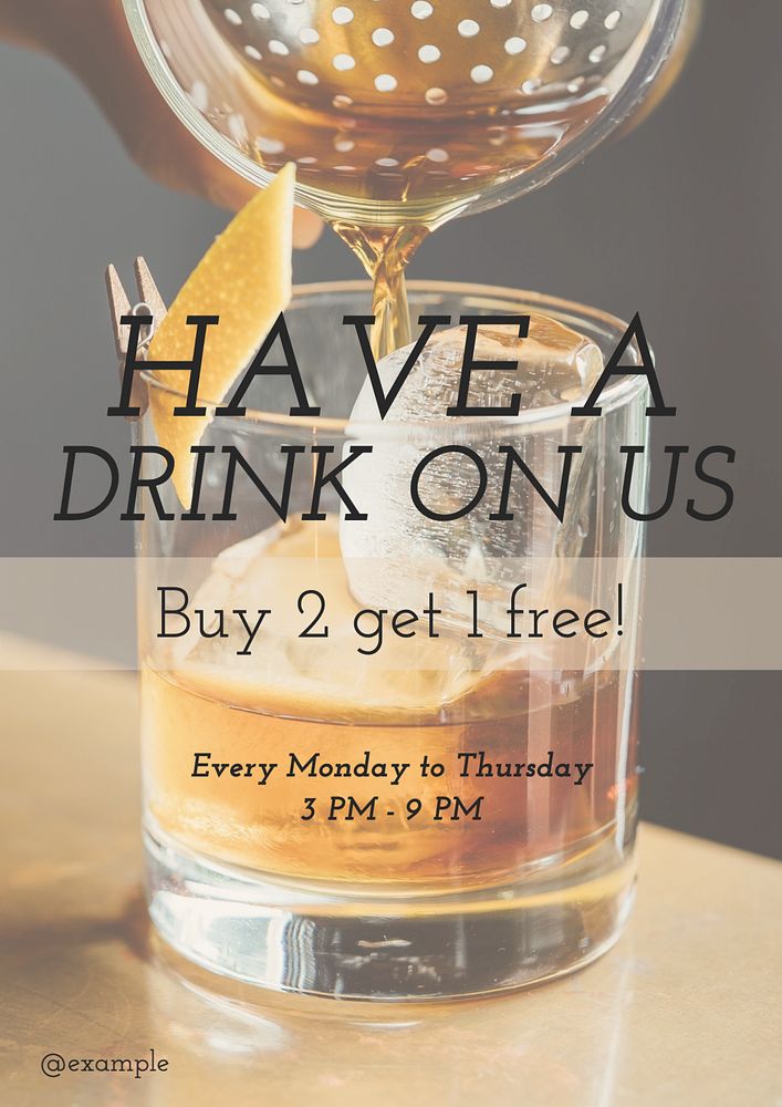 Have a drink on us poster template, editable text and design