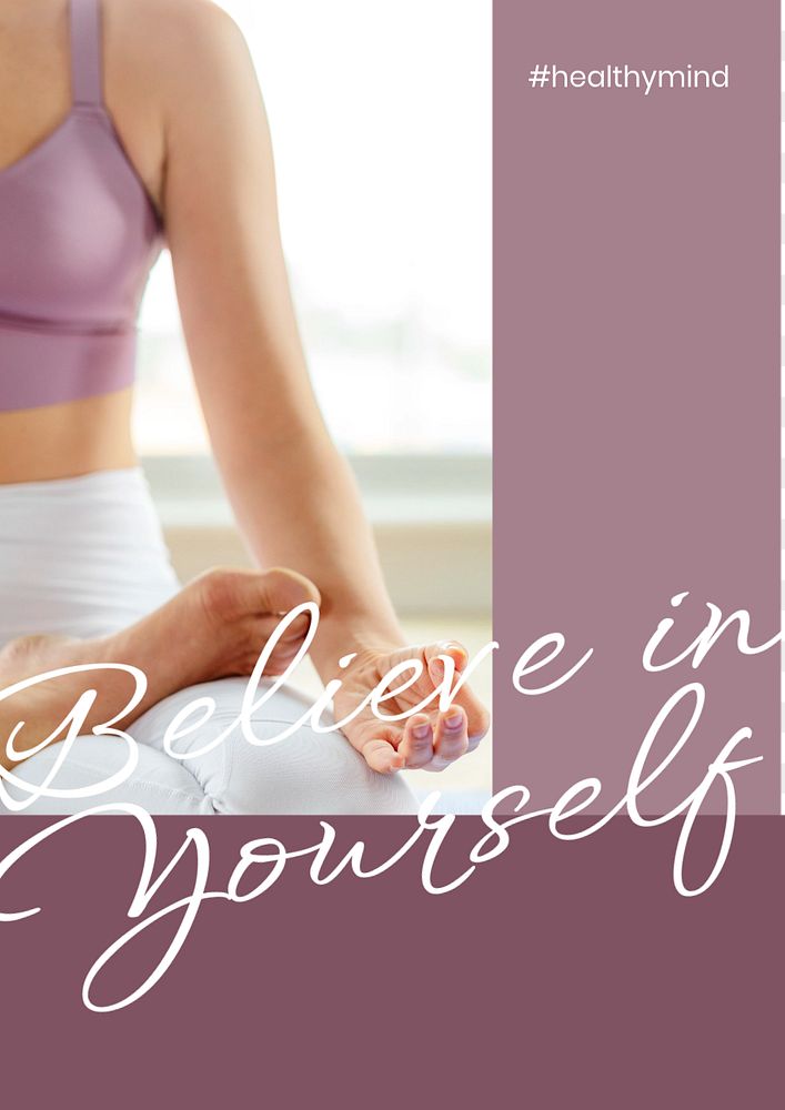 Believe in yourself poster template, inspirational wellness quote