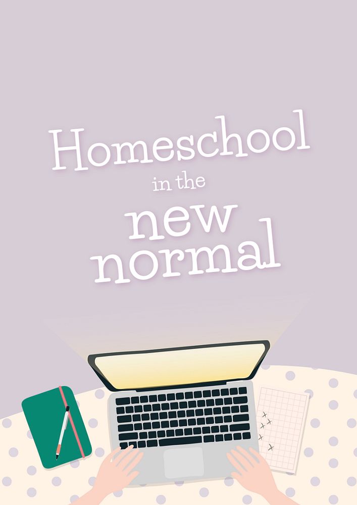 Homeschool education poster template, new normal learning