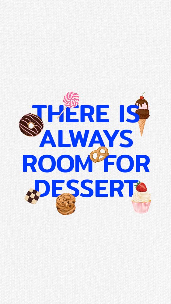 Dessert quote iPhone wallpaper template, cute illustrations background