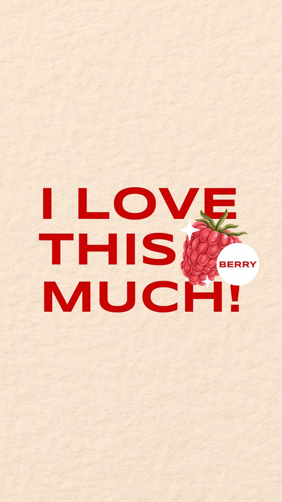 Beige raspberry iPhone wallpaper template, i love this berry much quote