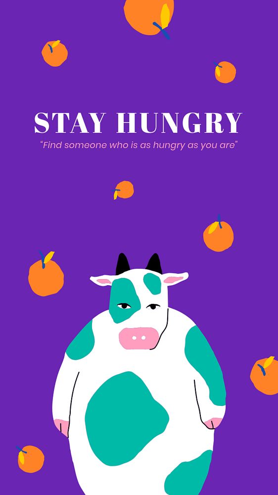 Stay hungry  Instagram story template, editable text