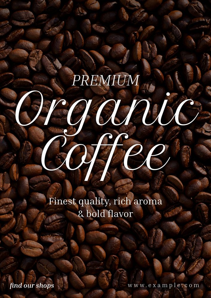 Premium organic coffee  poster template, editable text and design