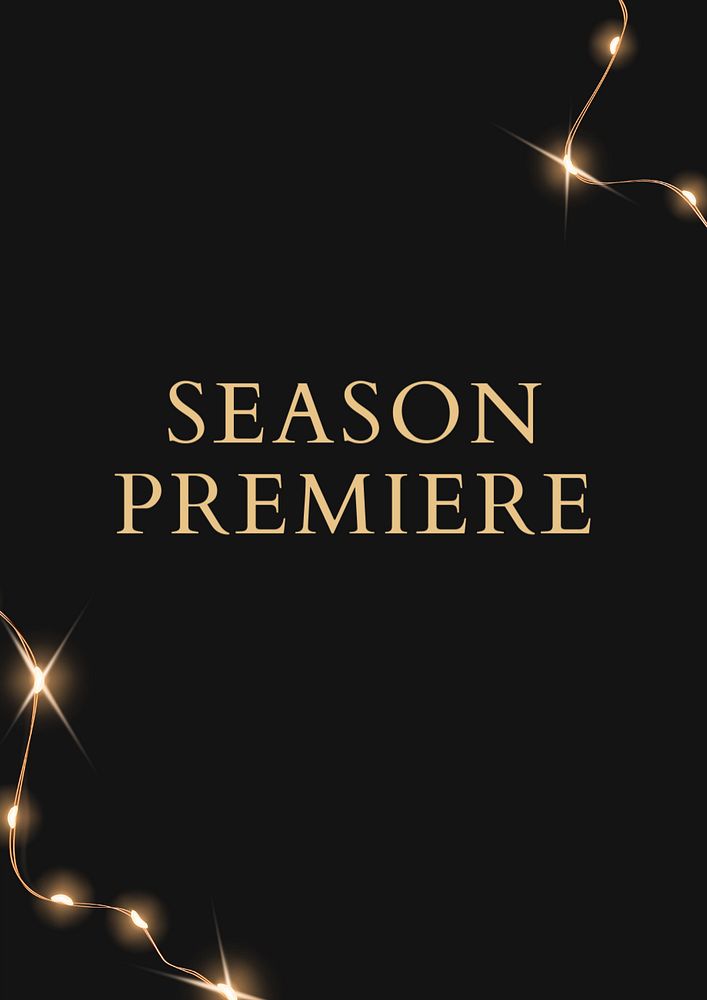 Season premiere poster template, editable text and design