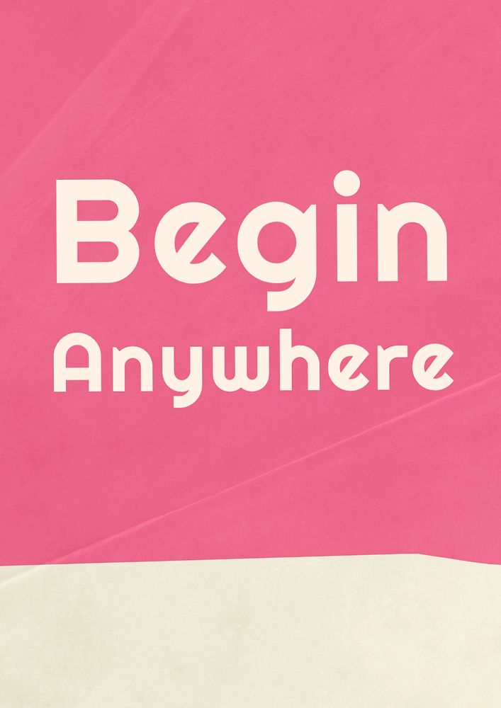 Begin anywhere poster template, editable text and design