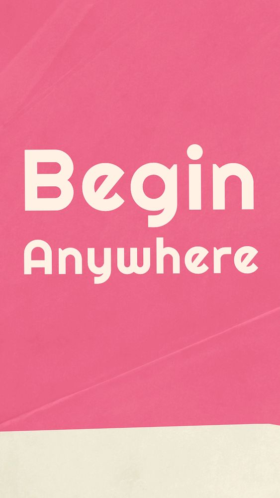 Begin anywhere Instagram story template, editable text