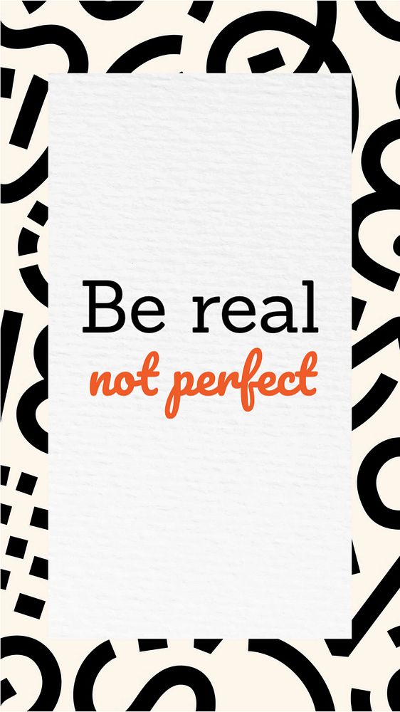 Be real, not perfect Instagram story template, editable text