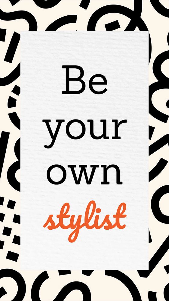 Be your own stylist Instagram story template, editable text