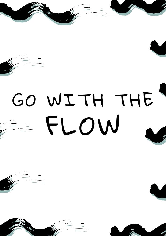 Go with the flow poster template, editable text and design