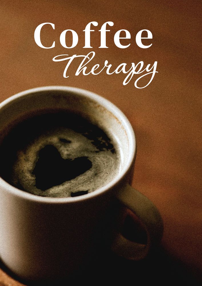 Coffee therapy  poster template, editable text and design