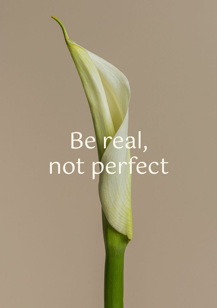 Be real, not perfect  poster template, editable text and design