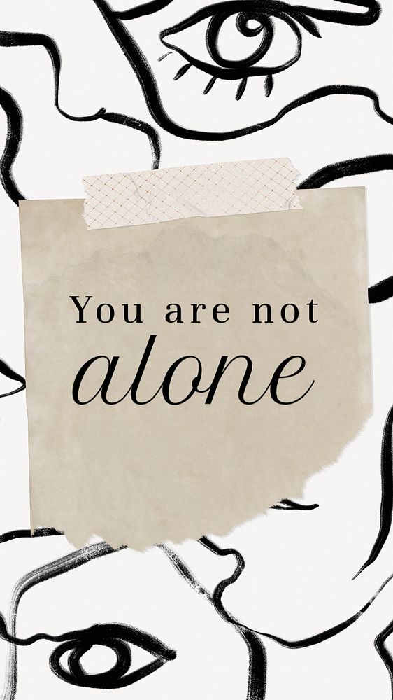 You're not alone Instagram story template, editable text