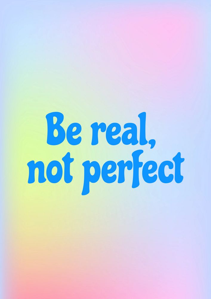 Be real, not perfect poster template, editable text & design