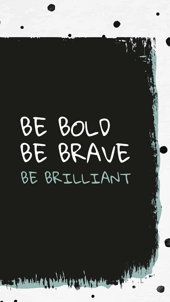 Be bold quote Instagram story template, editable text