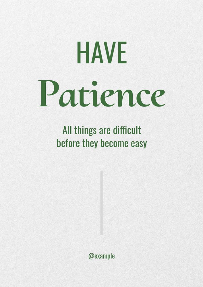 Patience & positivity poster template, editable text & design