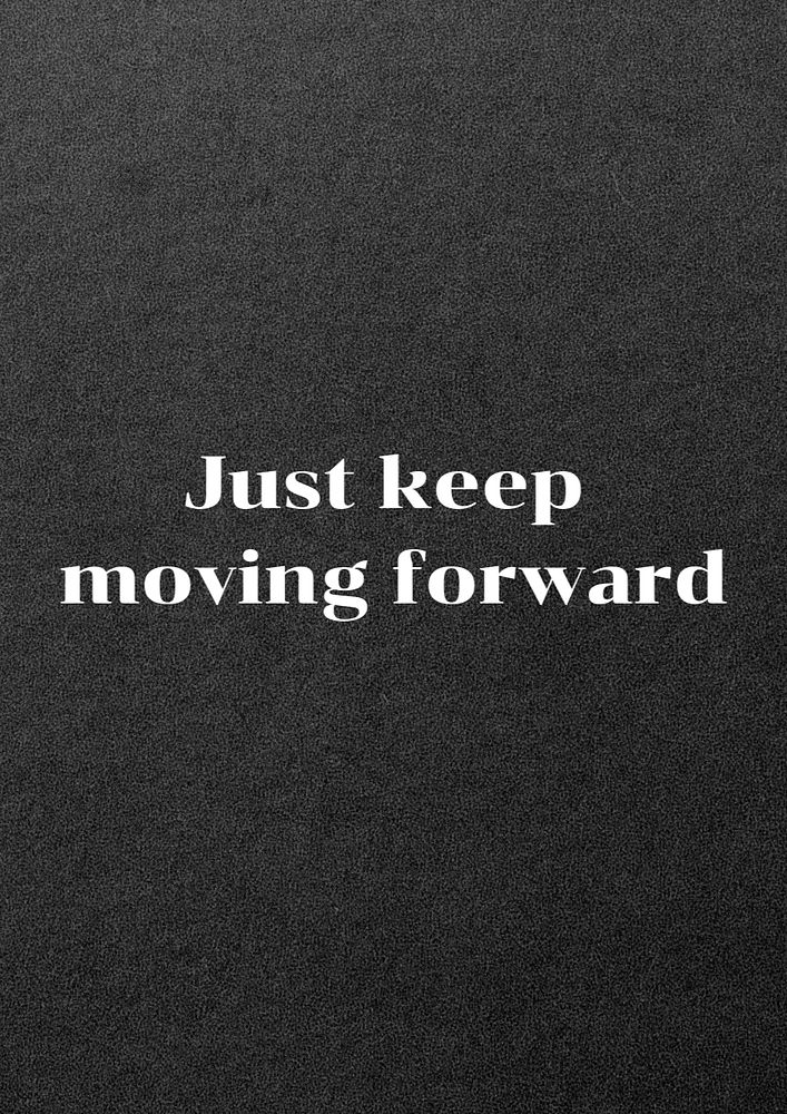 Keep Moving Forward Poster Template, 