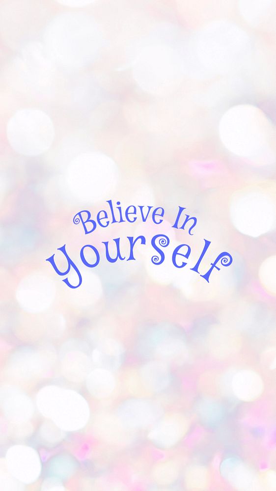 Believe in yourself Instagram story template, editable text