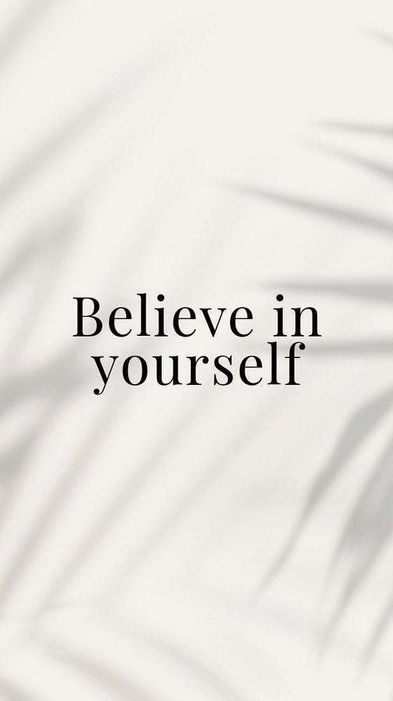 Believe in yourself Instagram story template, editable text