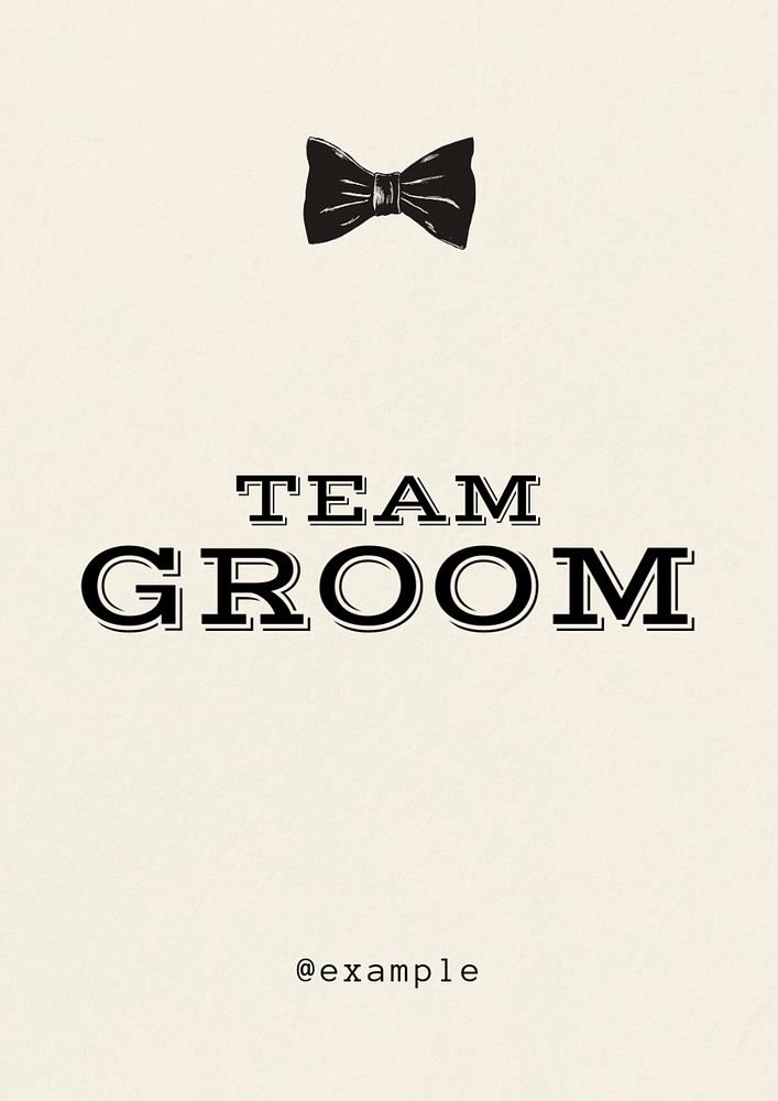 Team groom poster template, editable text and design