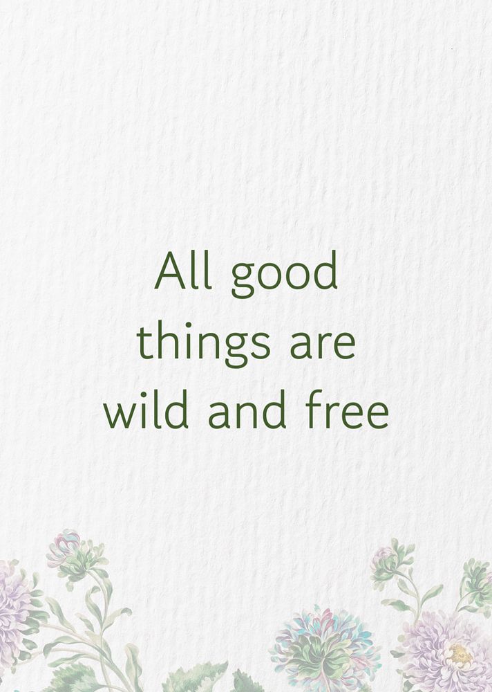 Good thing wild and free poster template, editable text & design