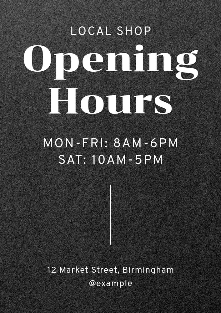 Opening hours poster template, editable text & design