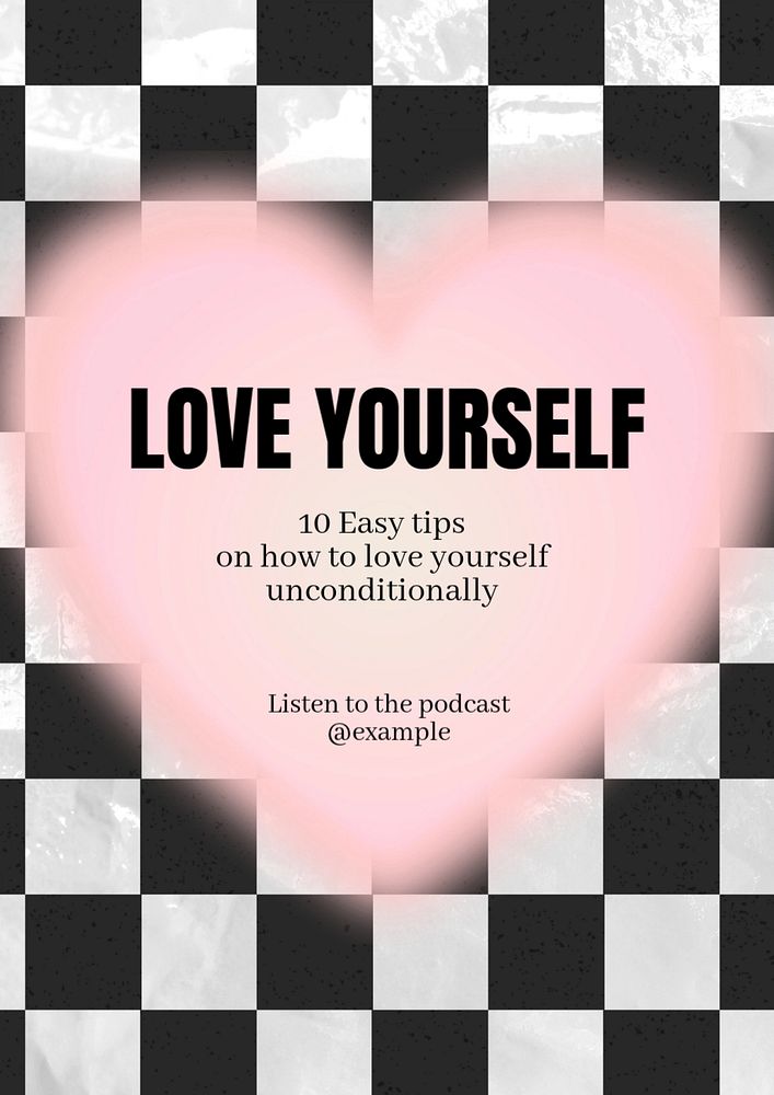 Love yourself poster template, editable text and design