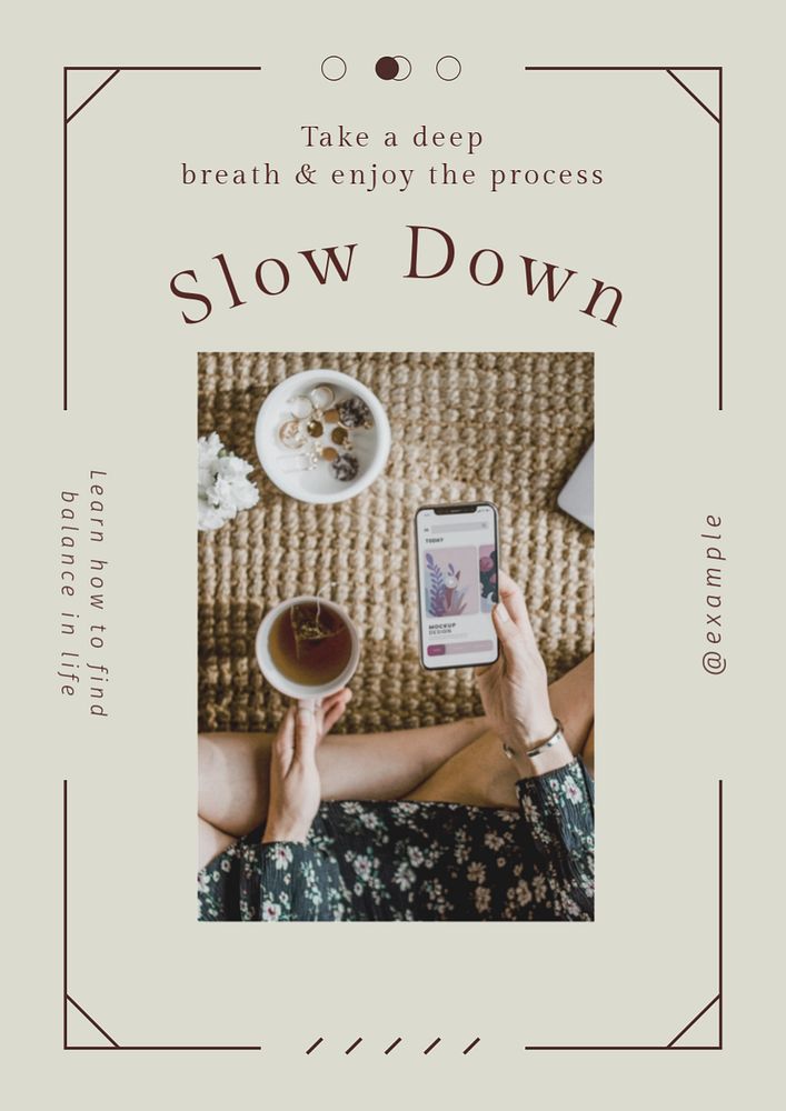 Slow down poster template, editable text and design