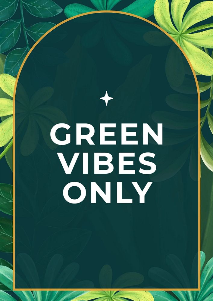 Green vibes only poster template, editable text and design