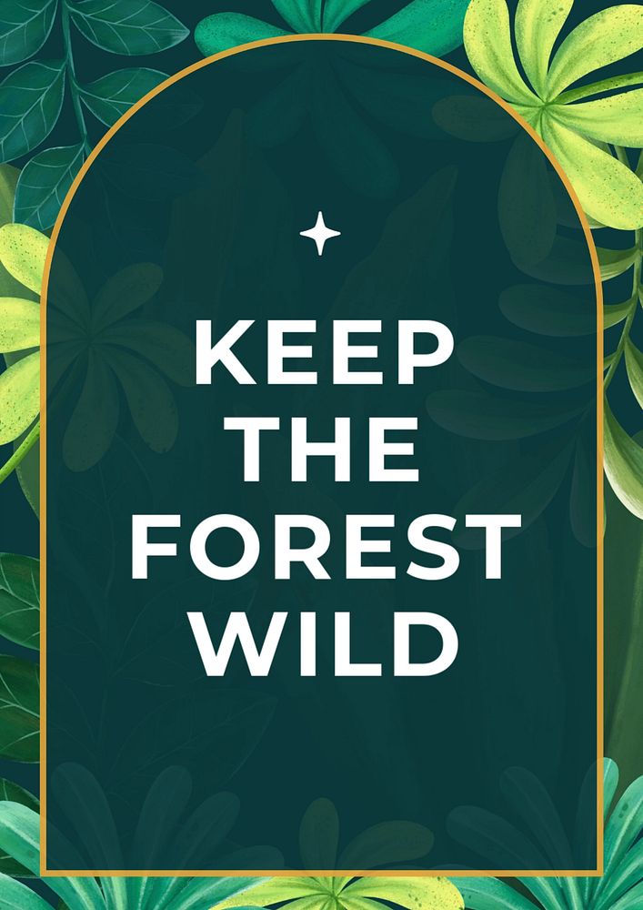 Keep the forst wild poster template, editable text and design