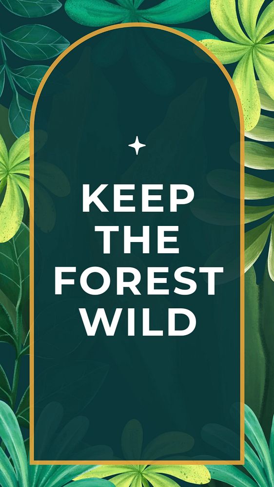 Keep the forst wild Instagram story template, editable text